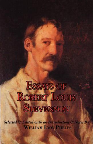 Essays of Robert Louis Stevenson (Paperback)