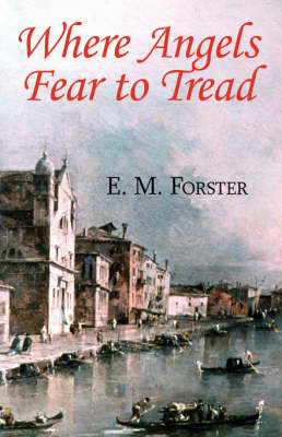 Where Angels Fear to Tread (Paperback)