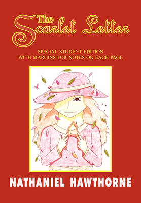 The Scarlet Letter: Special Student Edition with Special Note Margins (Paperback)