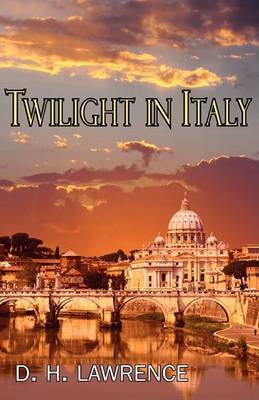 Twilight in Italy (Paperback)