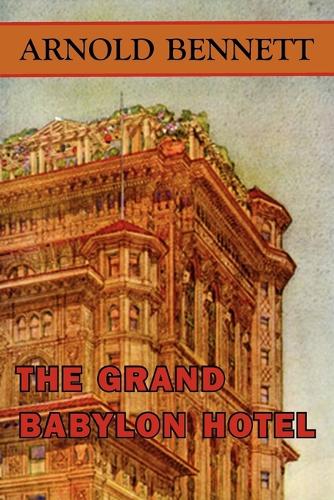 The Grand Babylon Hotel (Paperback)