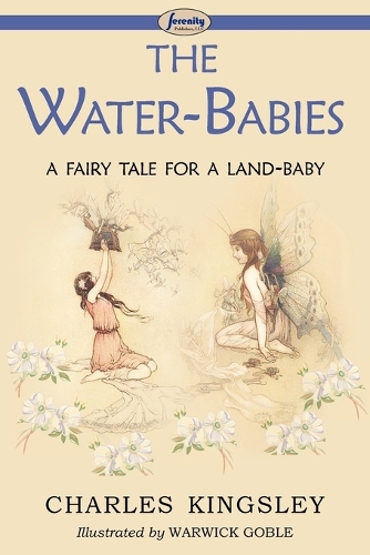 The Water-Babies (a Fairy Tale for a Land-Baby) - Charles Kingsley