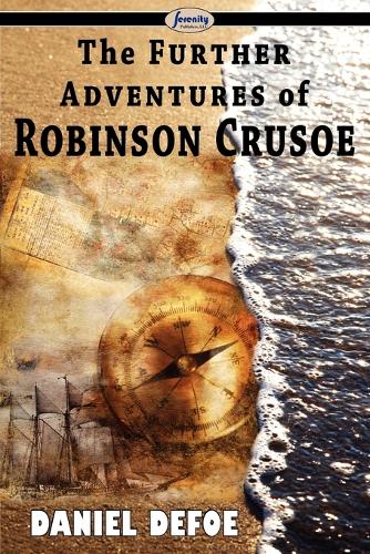 The Further Adventures of Robinson Crusoe (Paperback)