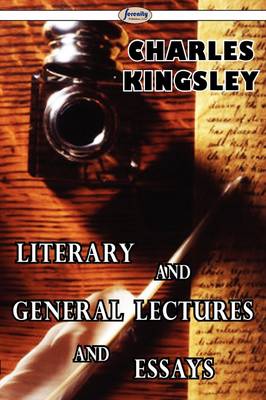 Literary and General Lectures and Essays (Paperback)