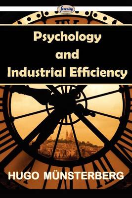 Psychology and Industrial Efficiency (Paperback)