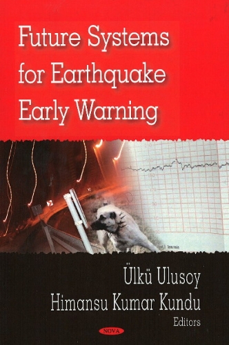 Future Systems for Earthquake Early Warning (Paperback)