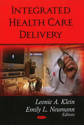 Integrated Health Care Delivery (Hardback)