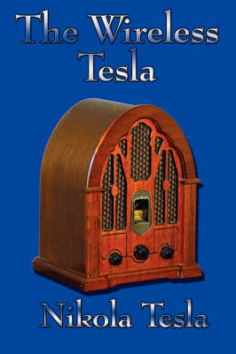 The Wireless Tesla (Paperback)