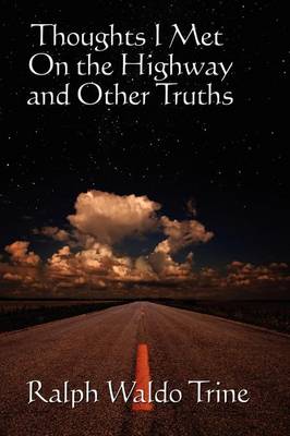 Thoughts I Met on the Highway (Paperback)