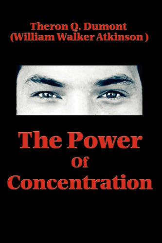 The Power of Concentration (Paperback)