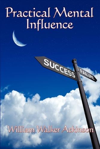 Practical Mental Influence (Paperback)