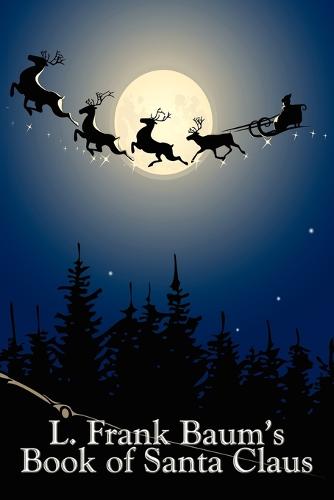 L. Frank Baum's Book of Santa Claus (Paperback)
