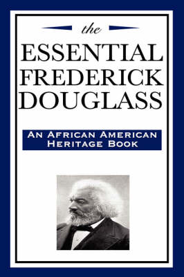 The Essential Frederick Douglass (Hardback)