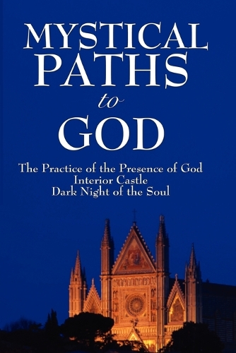 Mystical Paths to God: Three Journeys (Paperback)