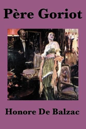 Pere Goriot (Paperback)