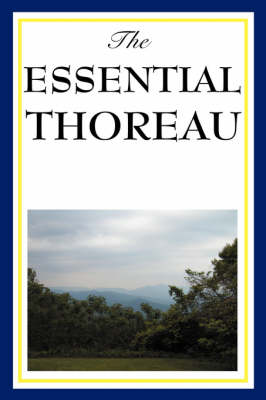 The Essential Thoreau (Hardback)