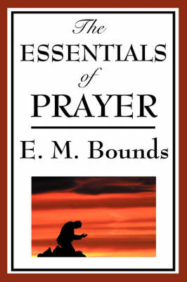The Essentials of Prayer (Paperback)
