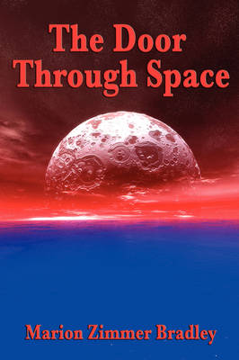 The Door Through Space (Paperback)