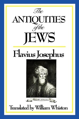 The Antiquities of the Jews (Paperback)