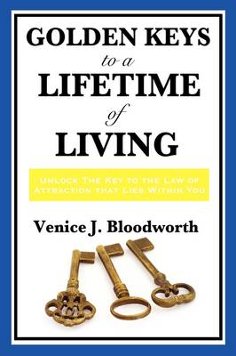 Golden Keys to a Lifetime of Living (Paperback)