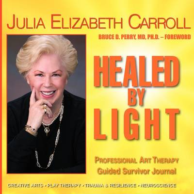 Healed by Light (Paperback)