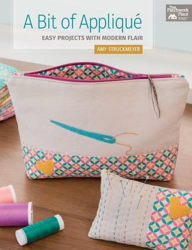A Bit of Applique: Easy Projects with Modern Flair (Paperback)