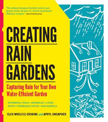 Creating Rain Gardens (Paperback)