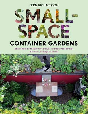 Small Space Container Gardens (Paperback)