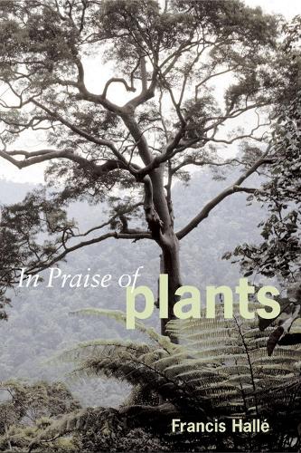In Praise of Plants (Paperback)