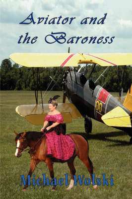 Aviator and the Baroness (Paperback)