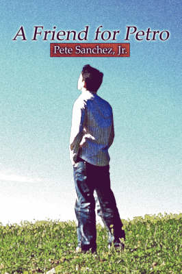 A Friend for Petro (Paperback)