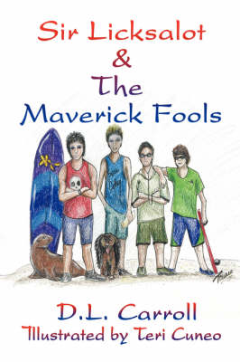Sir Licksalot & the Maverick Fools (Paperback)