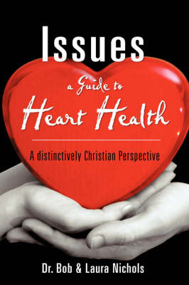Issues a Guide to Heart Health (Paperback)