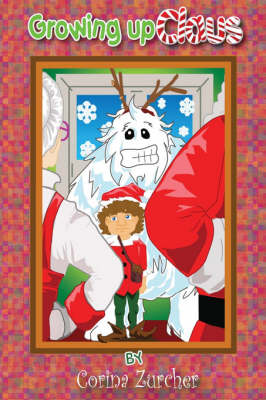Growing Up Claus (Hardback)