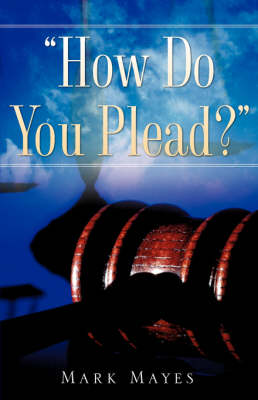 How Do You Plead? (Paperback)
