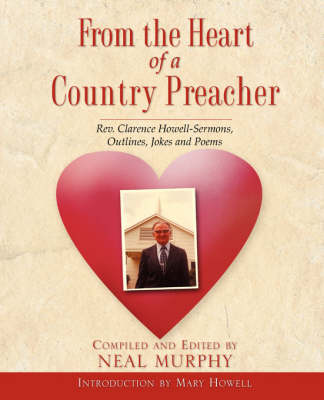 From the Heart of a Country Preacher (Paperback)