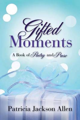 Gifted Moments (Paperback)