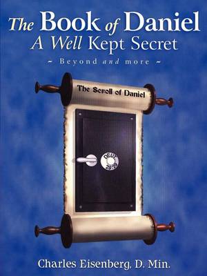 The Book of Daniel- A Well Kept Secret (Paperback)