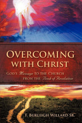 Overcoming with Christ (Paperback)