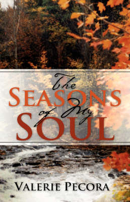The Seasons of My Soul (Hardback)