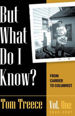 But What Do I Know? Vol. 1 (Paperback)
