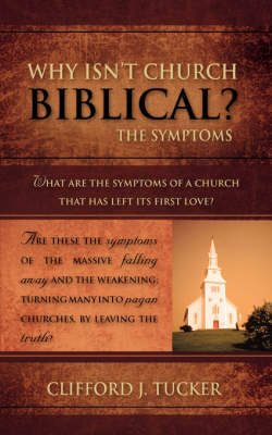 Why Isn't Church Biblical? (Paperback)
