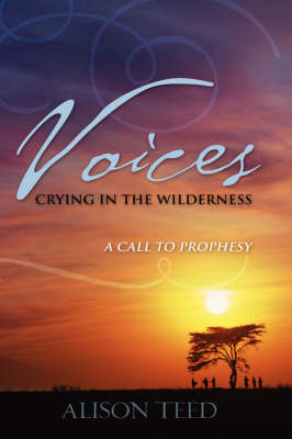 Voices Crying in the Wilderness (Paperback)