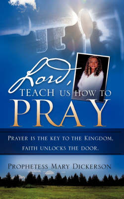 Lord, Teach Us How to Pray (Paperback)