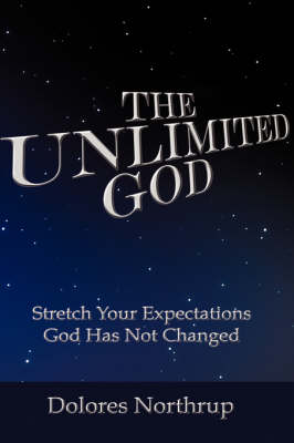 The Unlimited God (Paperback)