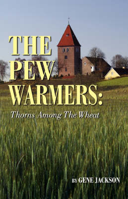 The Pew Warmers (Paperback)