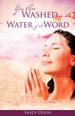 You Are Washed in the Water of the Word (Paperback)