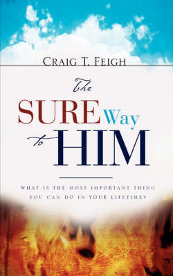 The Sure Way to Him (Paperback)