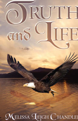 Truth and Life (Paperback)