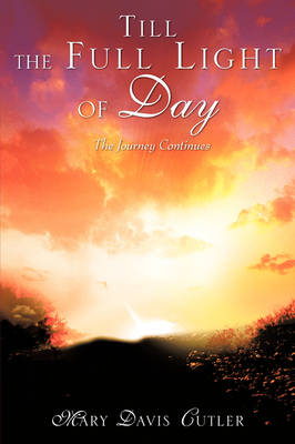 Till the Full Light of Day (Paperback)